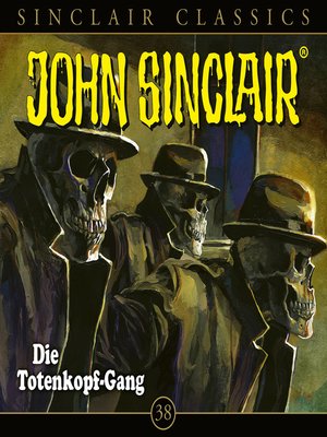 cover image of Geisterjäger John Sinclair, Classics, Folge 38